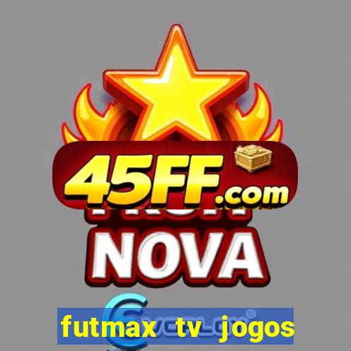 futmax tv jogos flamengo e vasco